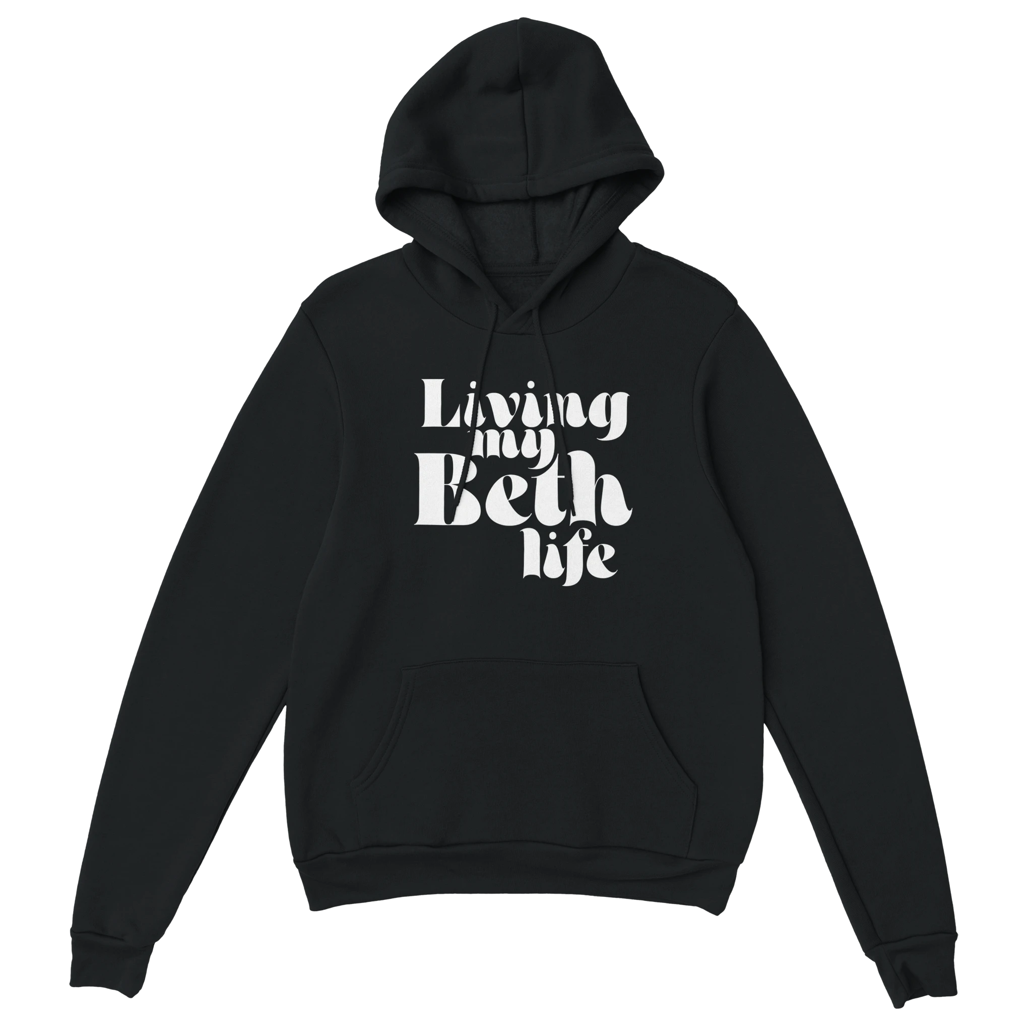 Living my Beth life Hoodie
